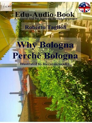 cover image of Why Bologna--Perché Bologna